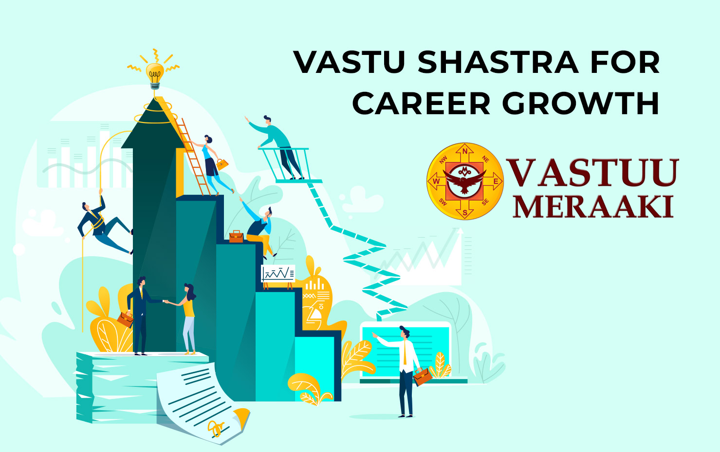 Vastuu Meraaki - Vastu Tips for Career